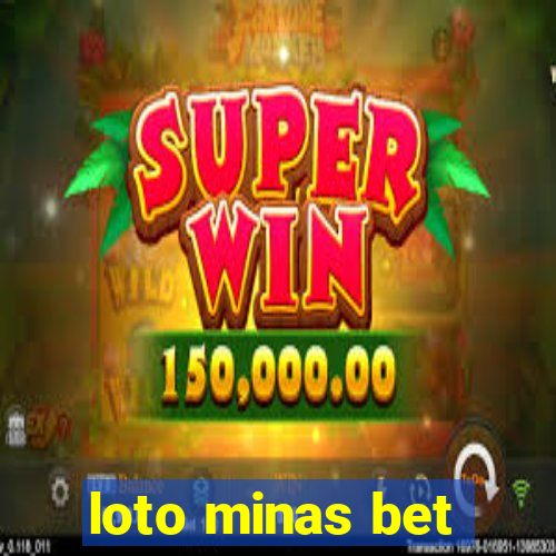 loto minas bet